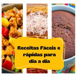Receitas fáceis e rápidas